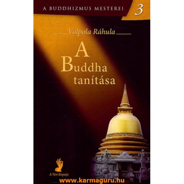 Valpola Ráhula: A Buddha tanítása