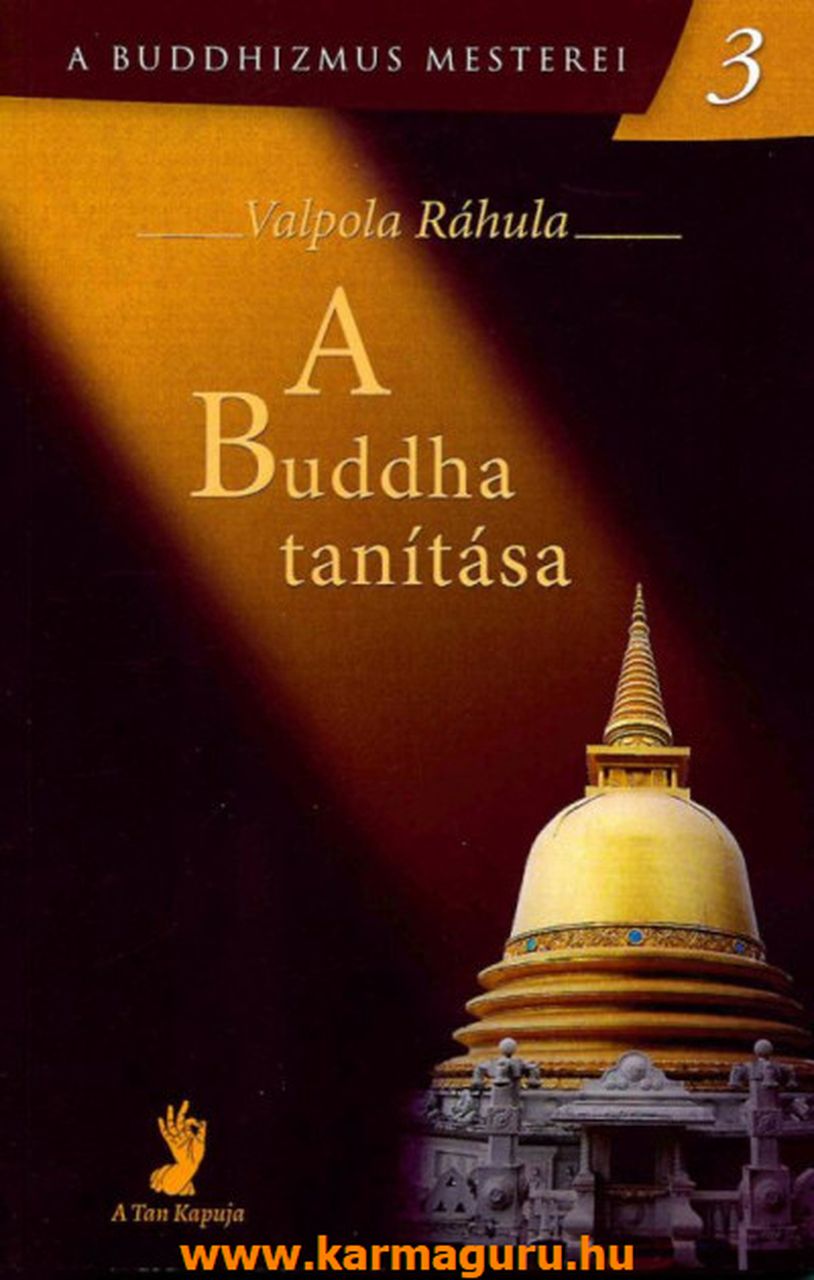 Valpola Ráhula: A Buddha tanítása
