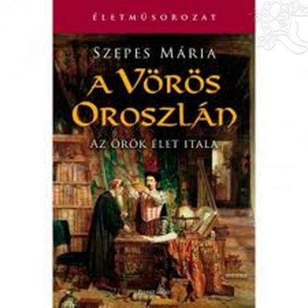 Szepes Mária: A vörös oroszlán