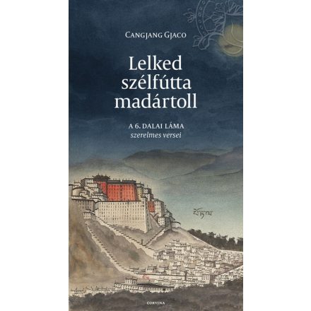 Cangjang Gjaco: Lelked szélfútta madártoll