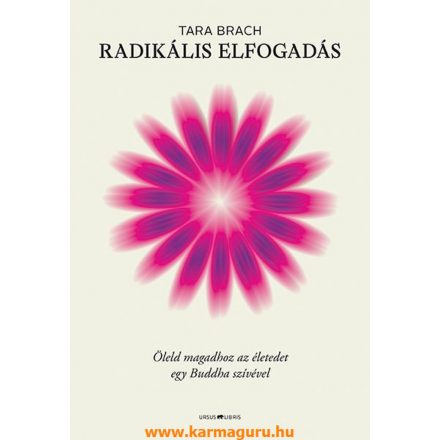 Tara Brach: Radikális elfogadás