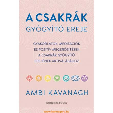 Ambi Kavanagh: A csakrák gyógyító ereje 